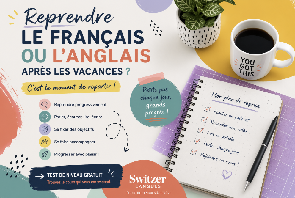 Comment reprendre le français ou l&rsquo;anglais après les vacances ?